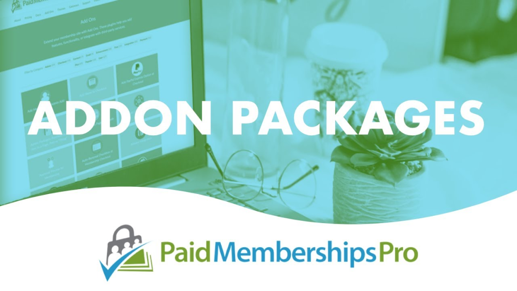 Paid Memberships Pro - Addon Packages