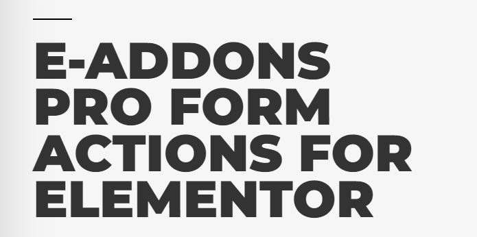 E-ADDONS PRO FORM ACTIONS FOR ELEMENTOR.jpg