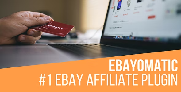 Ebayomatic – Ebay Affiliate Automatic Post Generat....png