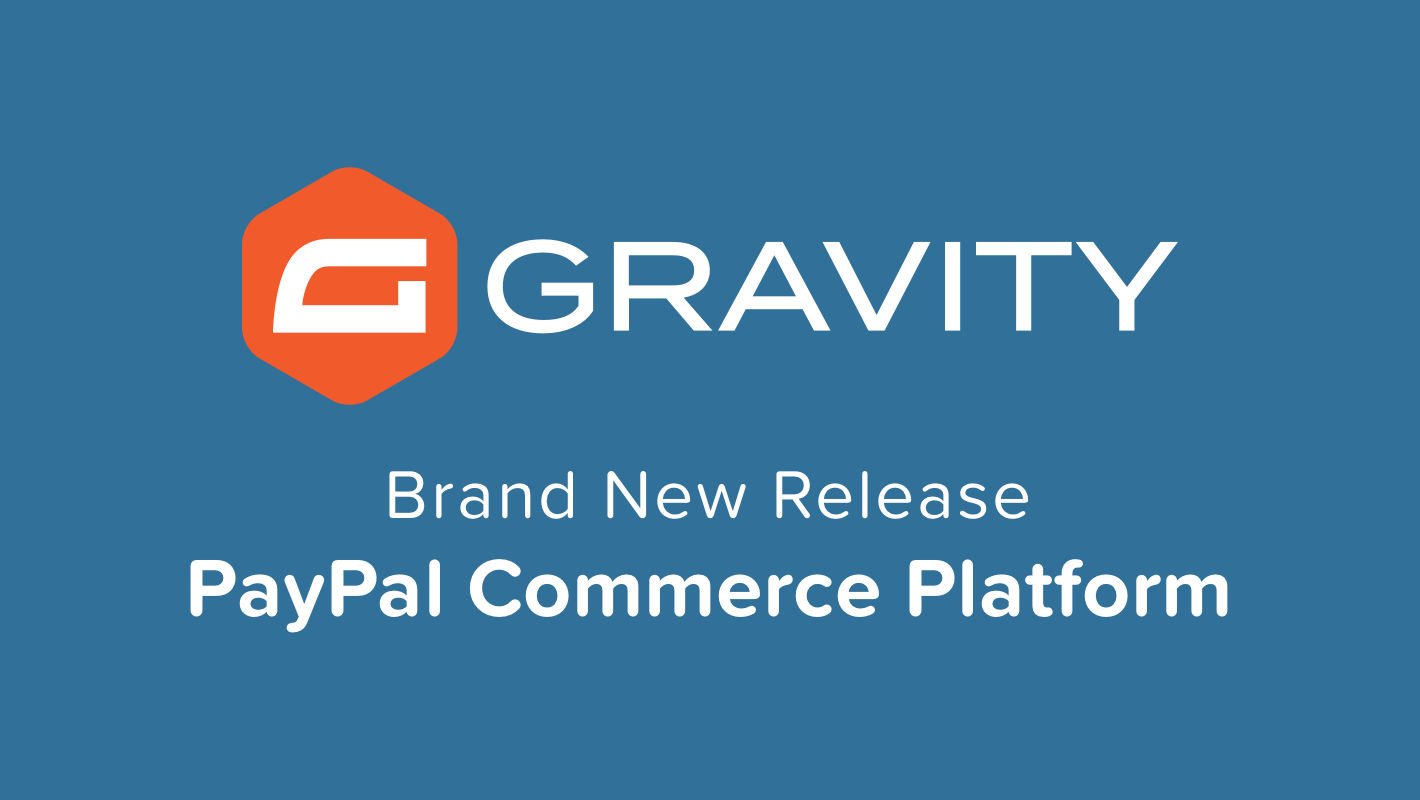Gravity Forms PayPal Commerce Platform 7.jpg