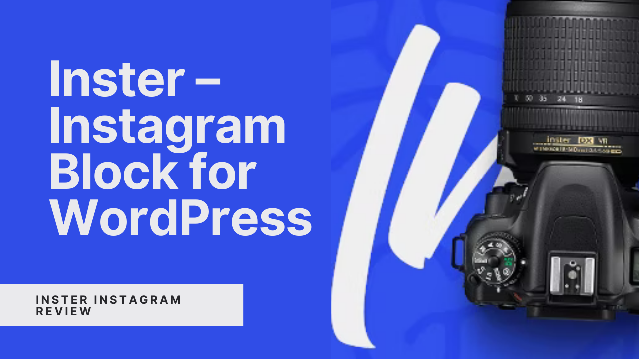 Inster - Instagram Block for WordPress Gutenberg Editor.png