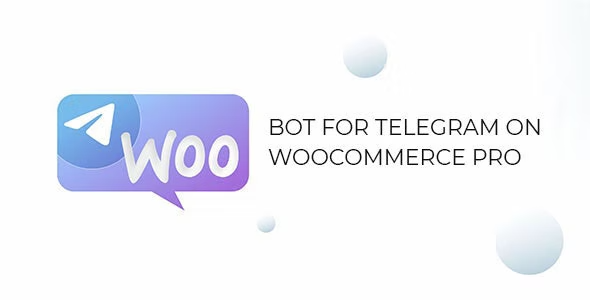 Bot for Telegram on WooCommerce PRO.png