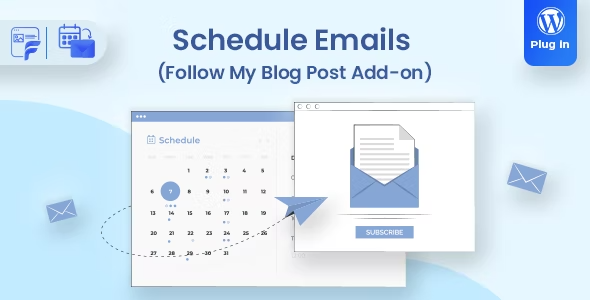 Schedule Emails - Follow My Blog Post add-on.png