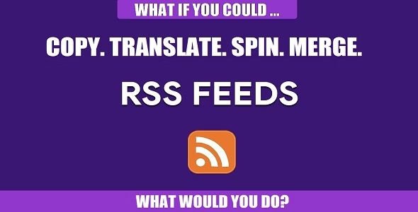 RSS Transmute – Copy, Translate, Spin, Merge RSS Feeds.jpg