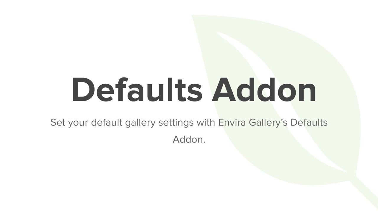 Envira Gallery Defaults Addon.jpg