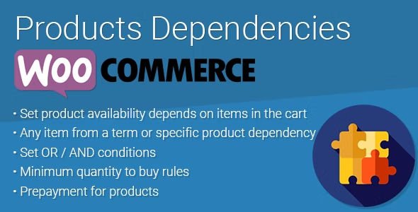 WooCommerce Products Dependencies - Product Availability Rules.jpg