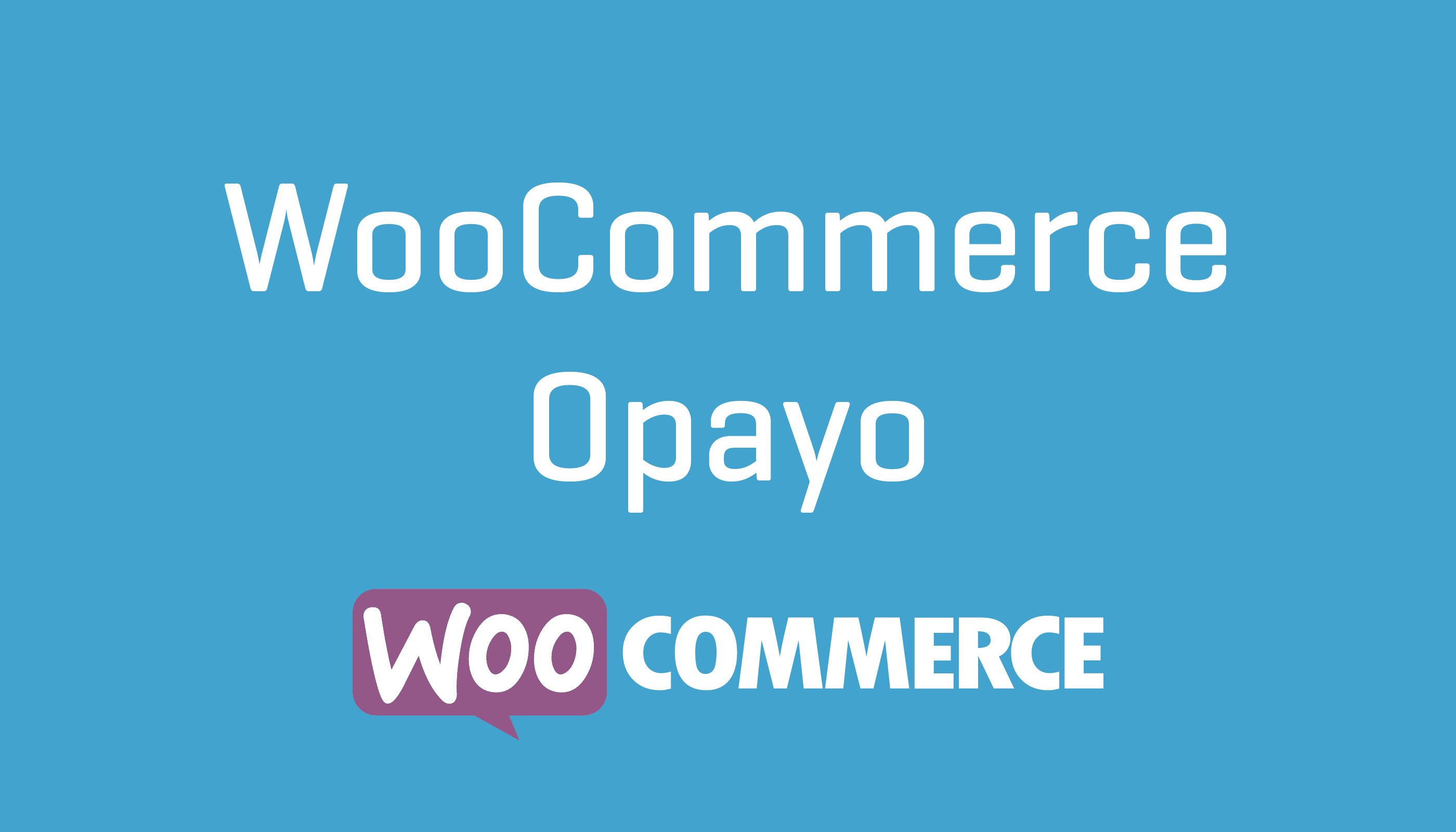 WooCommerce Opayo (Formerly SagePay).jpg