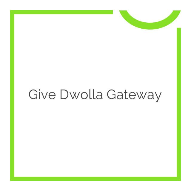 Give Dwolla Gateway.jpg