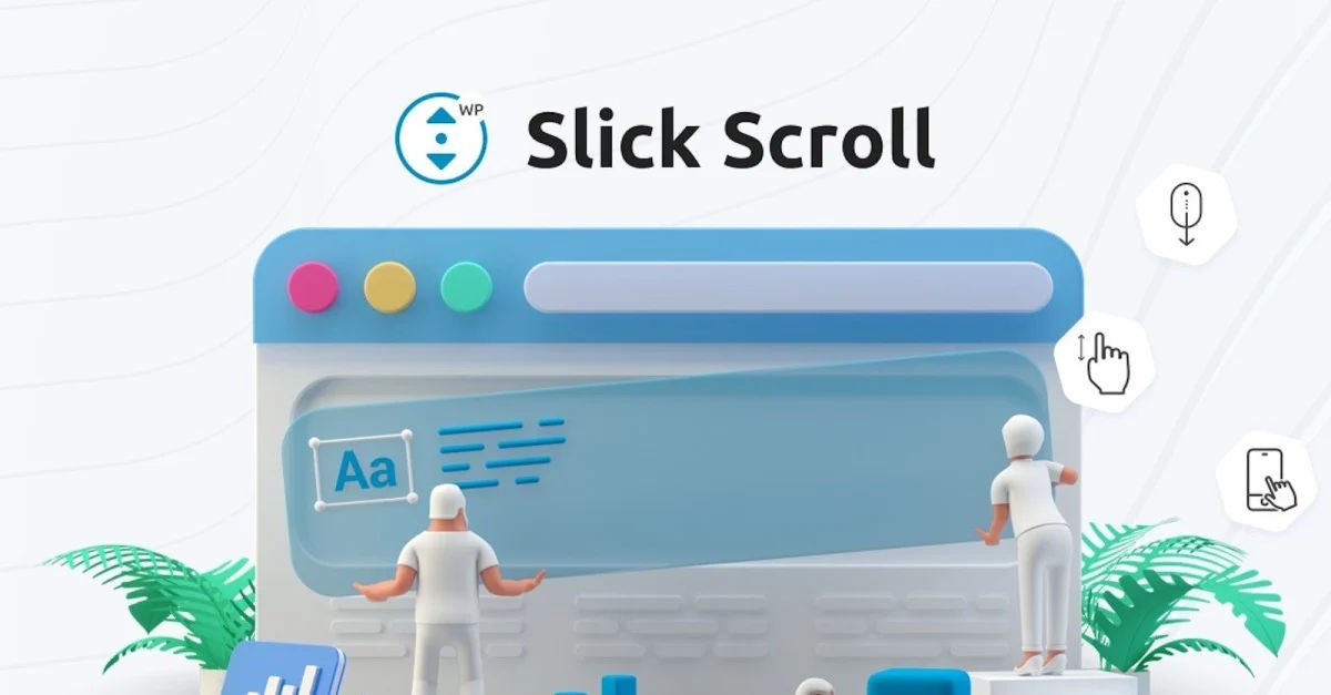 Slick Scroll — Makes the Mouse Wheel Scroll.jpg