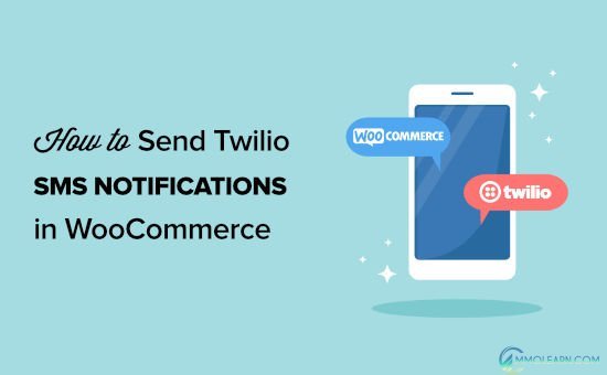 WooCommerce Twilio SMS Notifications.jpg