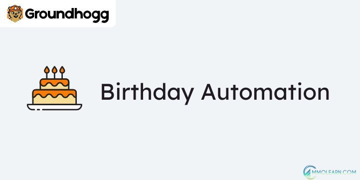 Groundhogg – Birthday Automation.jpg