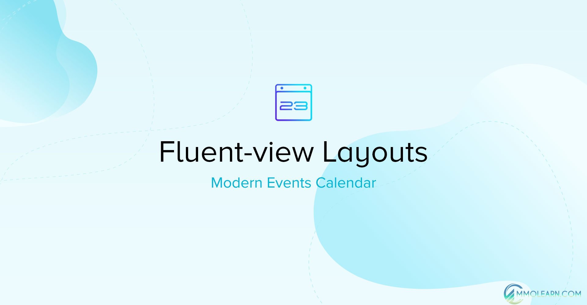 MEC Fluent View Layouts.jpg