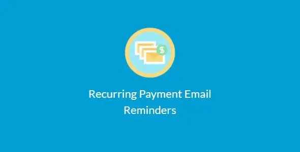 Paid Memberships Pro Recurring Payment Email Reminders