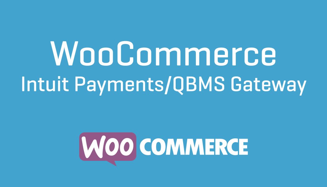 WooCommerce Intuit Payments/QBMS Gateway