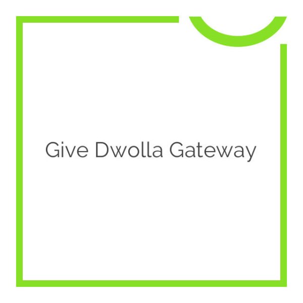 Give Dwolla Gateway