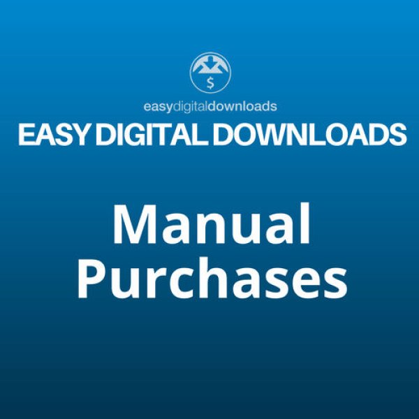 Easy Downloads Manual Purchases