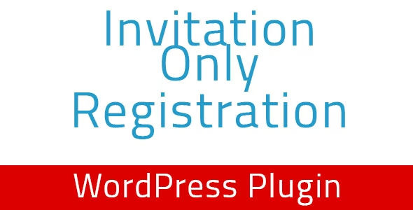 Invitation Only Registration WordPress Plugin