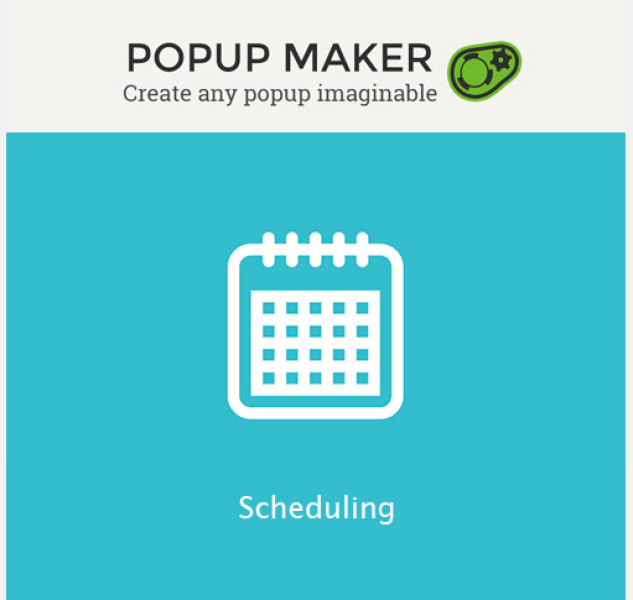 Popup Maker Scheduling