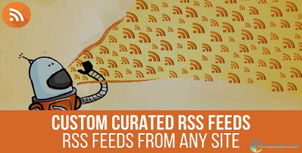 URL to RSS - Custom Curated RSS Feeds RSS From Any Site