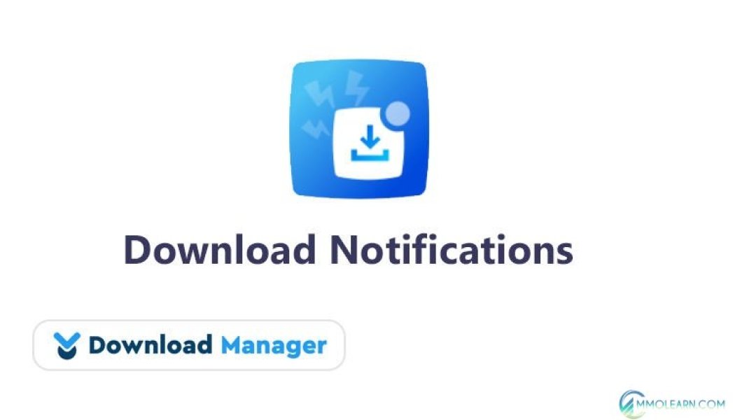 Download Notifications