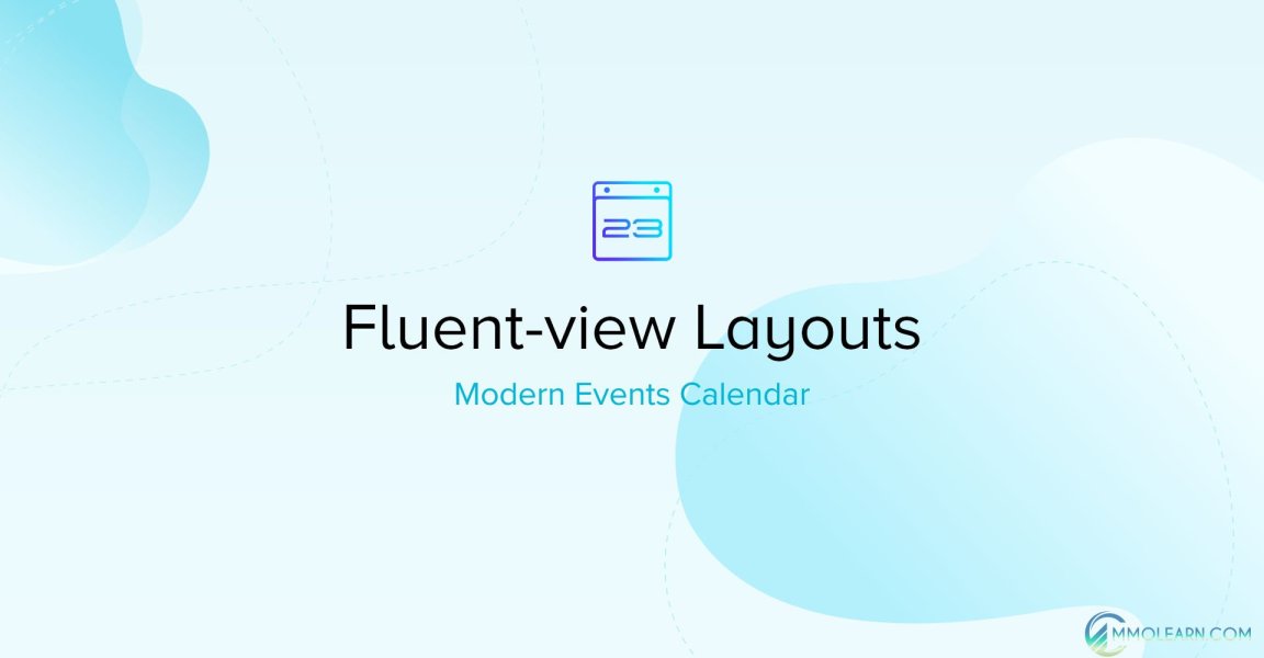 MEC Fluent View Layouts