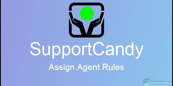 SupportCandy - Assign Agent Rules