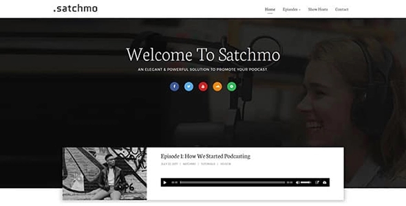 Satchmo Podcasting WordPress Theme - mp3 SoundCloud, Spreaker, Spotify, MixCloud, YouTube and more