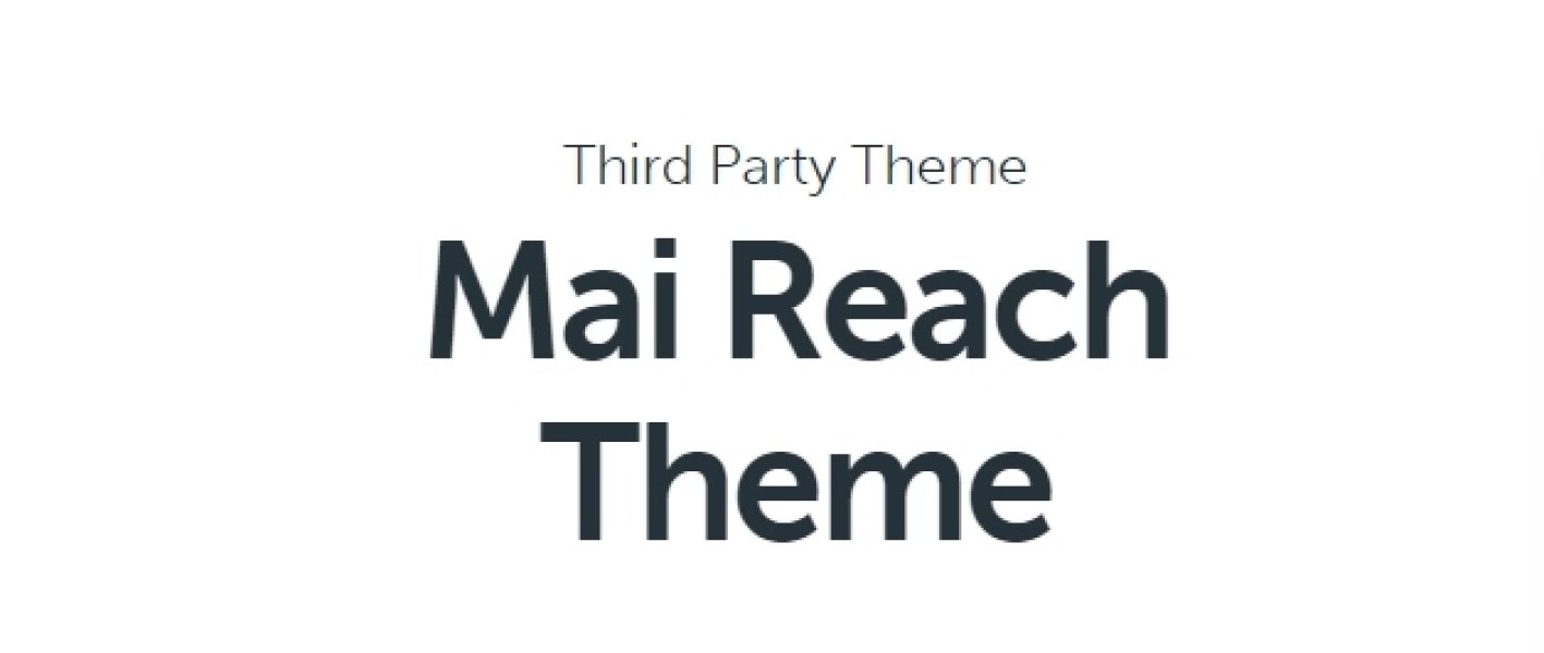 Mai Reach Theme